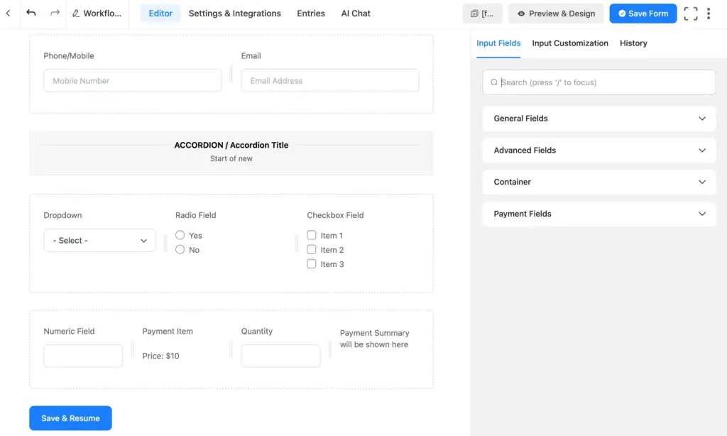 Use Fluent Forms different field types: General, advanced, container, and payment fields.