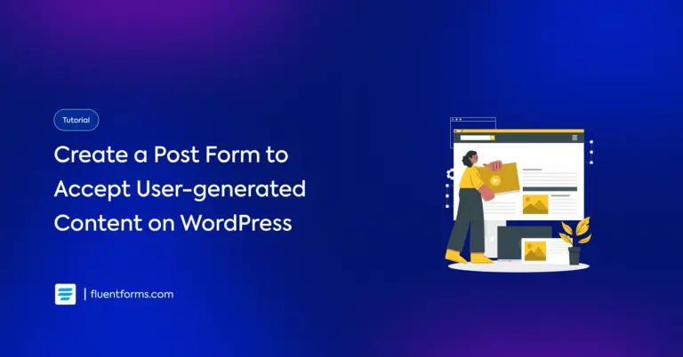 Create a Post Form to Accept User-generated Content on WordPress