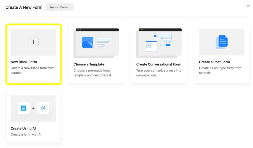 Create a new form with Fluent Forms. You can try a new blank form, choose a template, create a conversational form, create a post form, or create using AI.