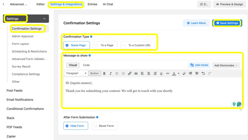 Configure the confirmation settings from the Settings and Integrations of Fluent Forms.