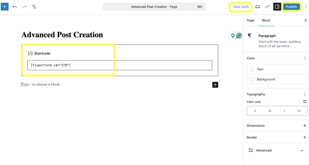Use the form's shortcode to embed the form to a page.