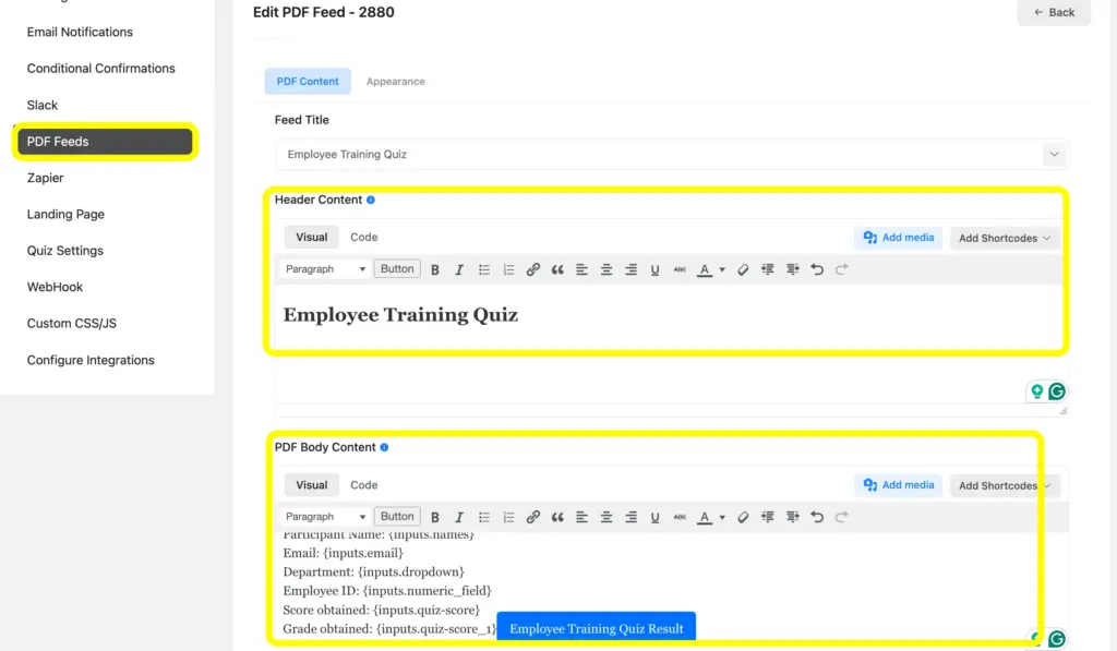 Edit the PDF feed. Customize the Header Content, PDF body content and add a button.