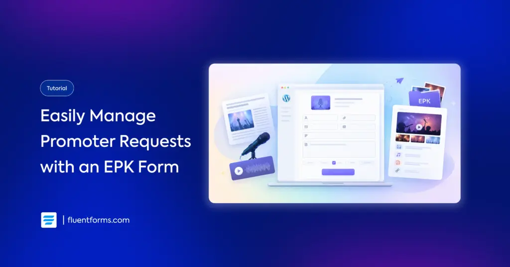 Tutorial graphic titled “Easily Manage Promoter Requests with an EPK Form” with a laptop showing a form builder, an EPK folder, microphone, and concert media