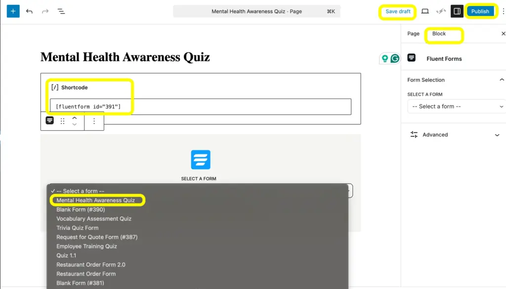 Add the quiz to any post/page of your WordPress site using the shortcode or the Fluent Forms block.