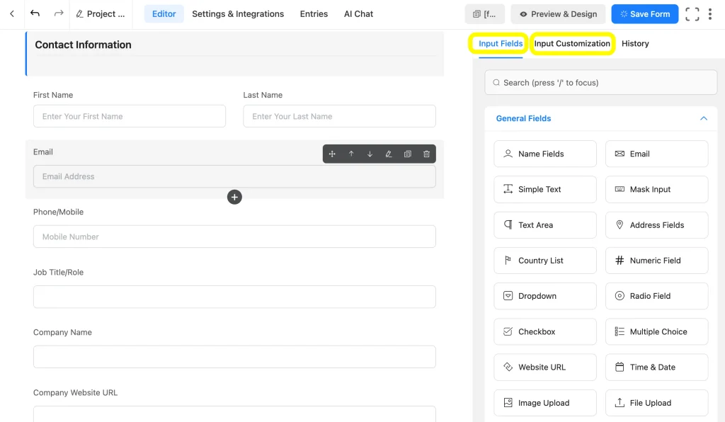 Use the input fields tab to choose from Fluent Forms' 65+ fields, and use the Input Customization to edit the element label, placeholder, etc.
