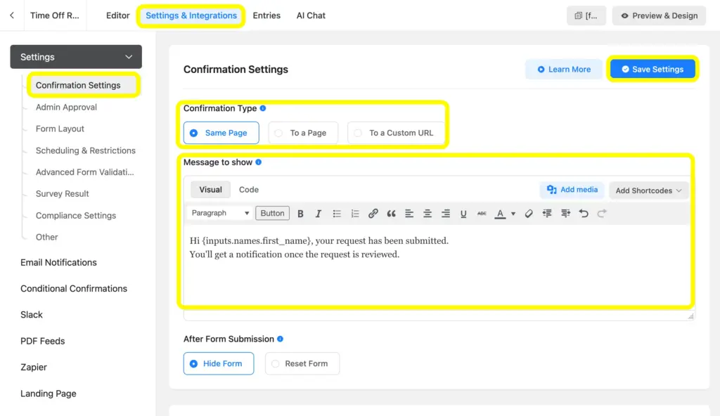 Go to confirmation settings and configure the form confirmation.