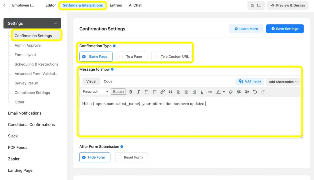 Go to the Settings and Integrations and then to Confirmation Settings to customize the confirmation page.