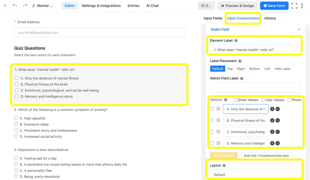 While building quizzes with Fluent Forms, add questions in fields like radio field, and add options from the input customization