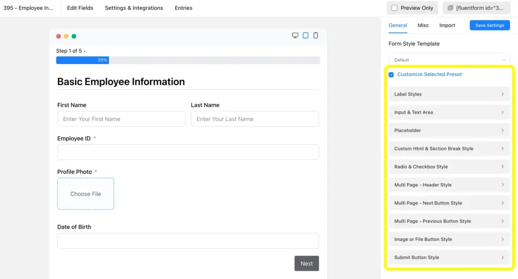 Check the preview of your form and use the Advanced Form Styler for further customizations.