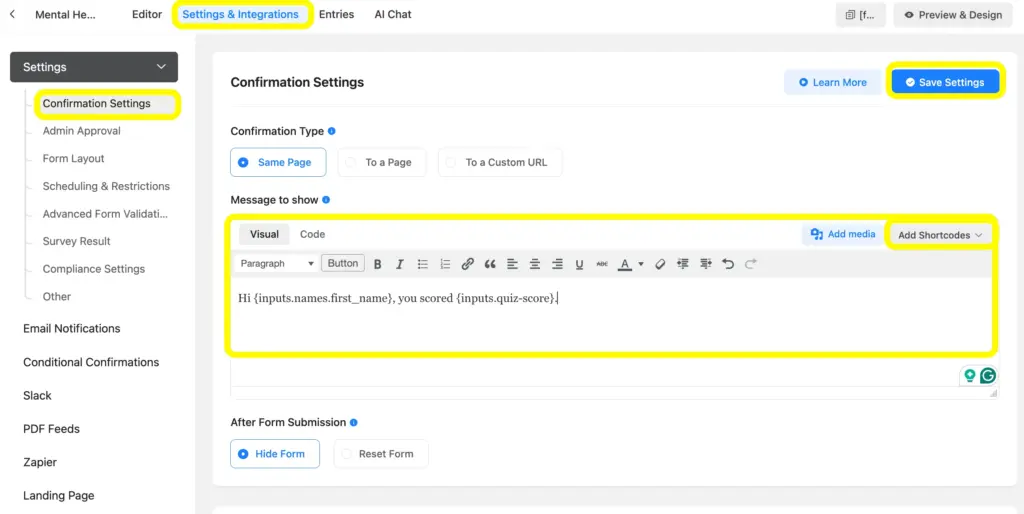 Go to confirmation settings of the form and use the shortcode while adding the confirmation message to make it more tailored.