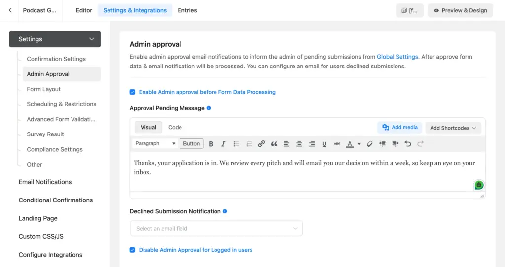 enabling admin approval and setting the pending message on the application form

