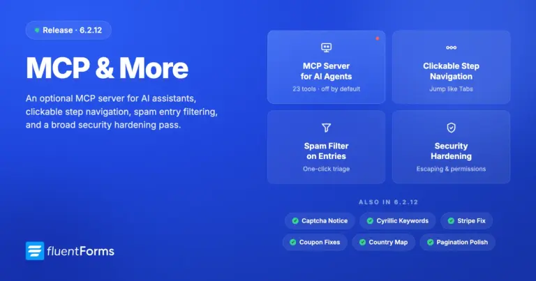 Fluent Forms → Global Settings → MCP for AI Agents. One toggle, one endpoint, one application password.