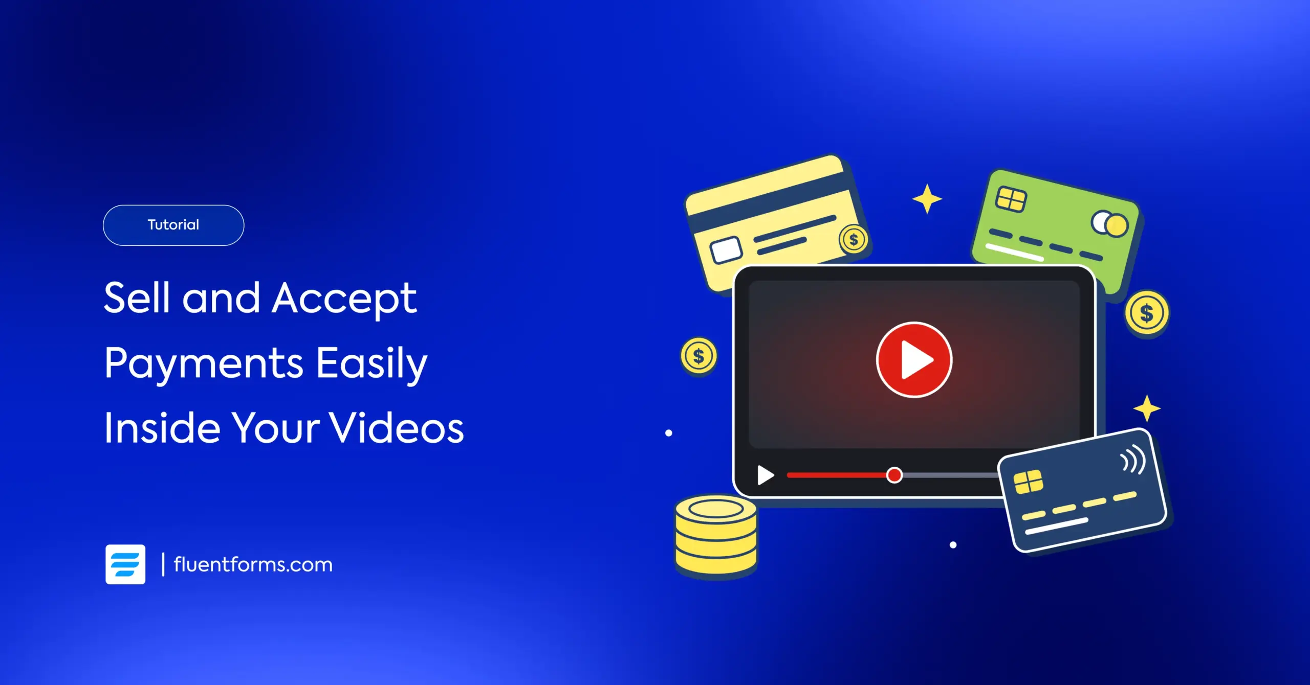How to accept payments from videos using Fluent Forms and FluentPlayer